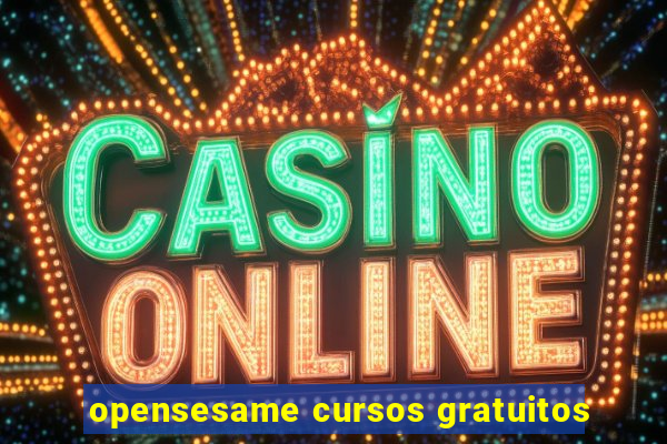 opensesame cursos gratuitos